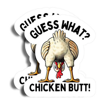 Funny Chicken Butt Magnet | “Guess What? Chicken Butt!” 5” Funny Car & Fridge Magnet