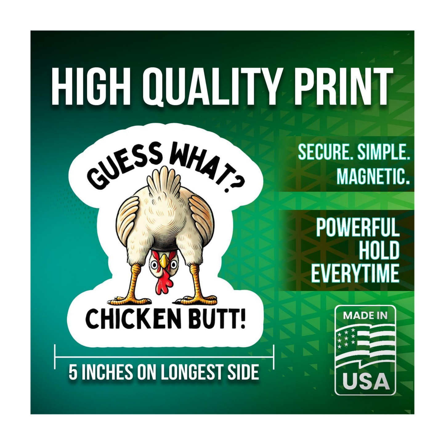 Funny Chicken Butt Magnet | “Guess What? Chicken Butt!” 5” Funny Car & Fridge Magnet