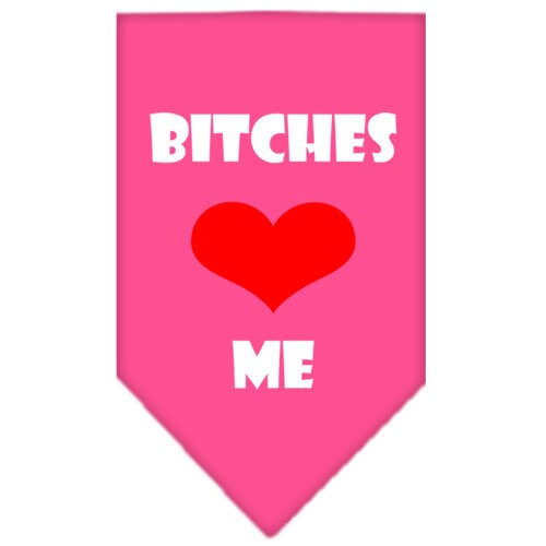 “Bitches Love Me” Cotton Pet Bandana from As You Wish Apparel – Dog Humor Bandana