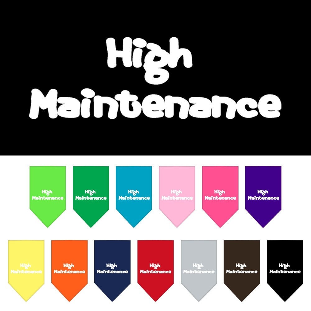 “High Maintenance” Cotton Pet Bandana from As You Wish Apparel – Dog Humor Bandana