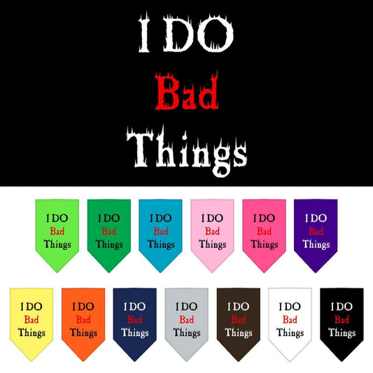 “I Do Bad Things” Cotton Pet Bandana from As You Wish Apparel – Dog Humor Bandana