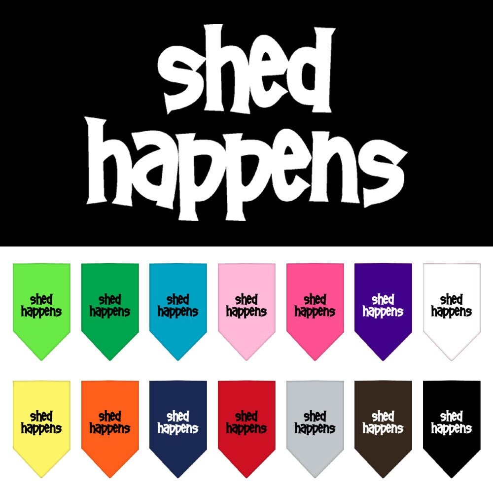 “Shed Happens” Cotton Pet Bandana from As You Wish Apparel – Dog Humor Bandana