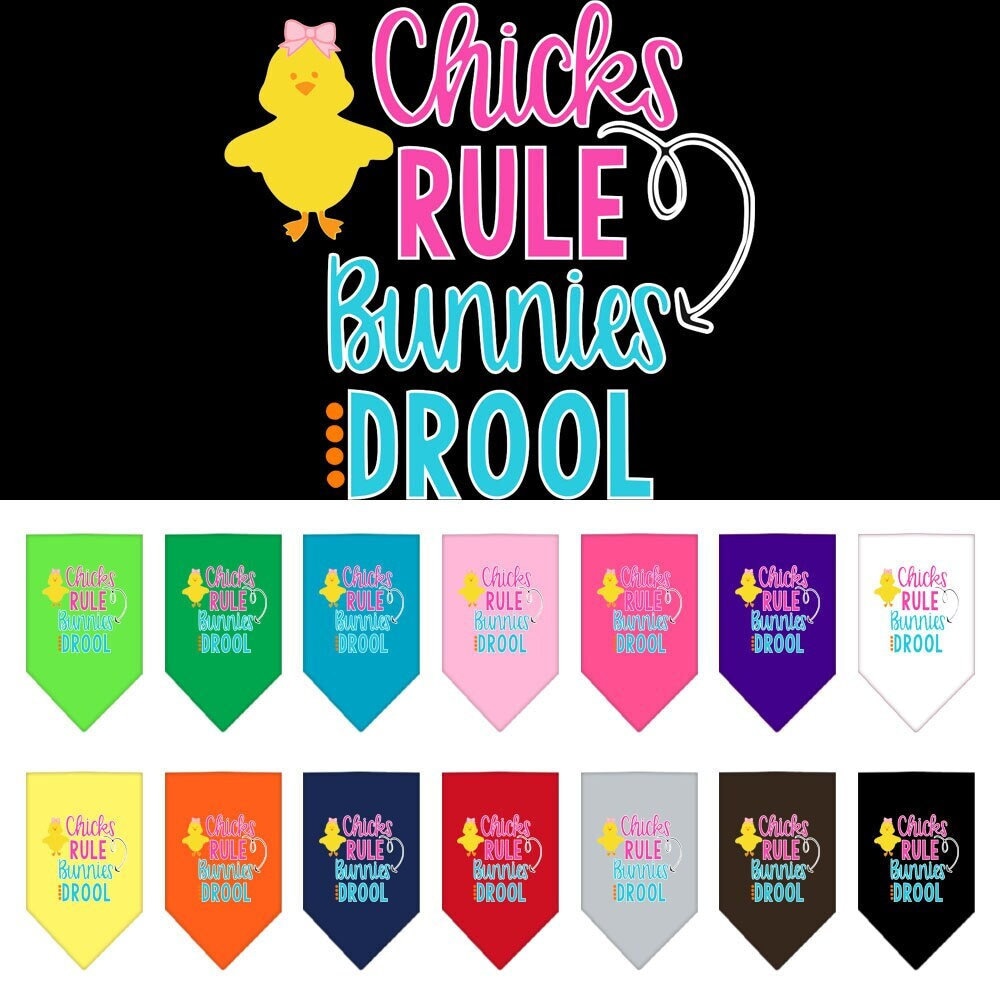 “Chicks Rule, Bunnies Drool” Cotton Pet Bandana from As You Wish Apparel – Easter Dog Bandana