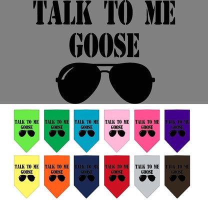 “Talk To Me Goose” Cotton Pet Bandana from As You Wish Apparel – Dog Humor Bandana