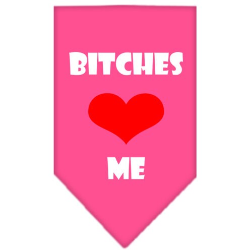 “Bitches Love Me” Cotton Pet Bandana from As You Wish Apparel – Dog Humor Bandana