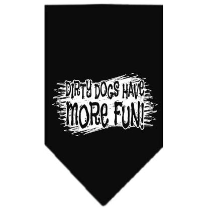 “Dirty Dogs Have More Fun” Cotton Pet Bandana from As You Wish Apparel – Dog Humor Bandana