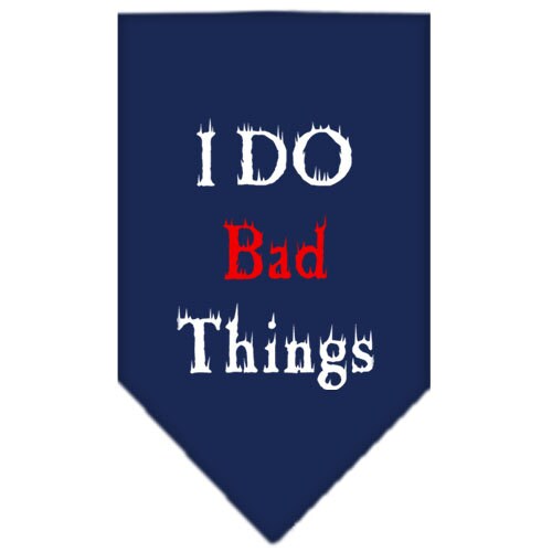 “I Do Bad Things” Cotton Pet Bandana from As You Wish Apparel – Dog Humor Bandana