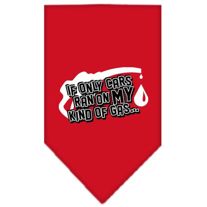 “If Only Cars Ran On My Kind Of Gas” Cotton Pet Bandana from As You Wish Apparel – Dog Humor Bandana